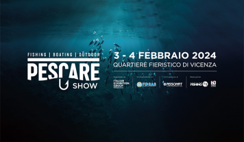 Pescare Show torna alle sue date originali: dal 3 al 4 febbraio 2024 in Fiera a Vicenza