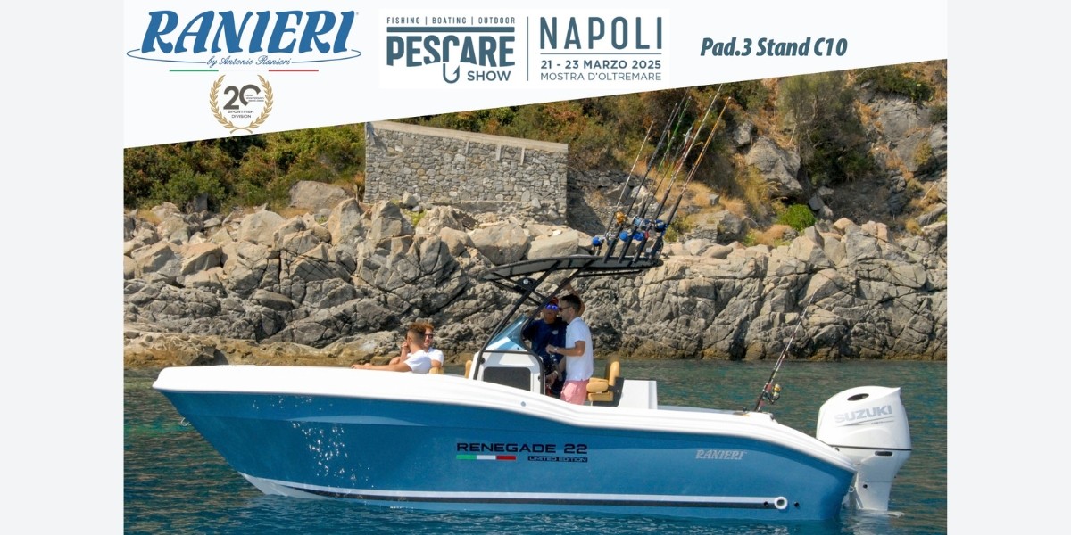 Pescare Show Napoli 2025: Ranieri Boats